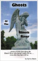 Ghosts of the Illinois River - Softcover